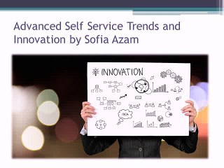 Advanced-Self-Service-Trends-and-Innovation-by-Sofia