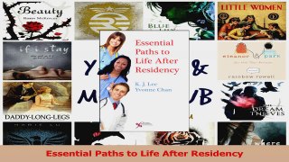 Read  Essential Paths to Life After Residency Ebook Free