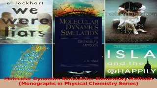 PDF Download  Molecular Dynamics Simulation Elementary Methods Monographs in Physical Chemistry PDF Full Ebook