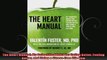 The Heart Manual My Scientific Advice for Eating Better Feeling Better and Living a