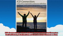 ICD Connection Living with an Implantable Cardioverter Defibrillator A Collection of