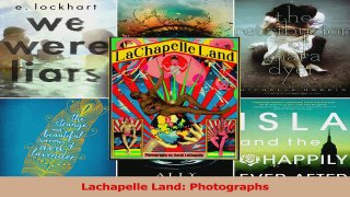 Read  Lachapelle Land Photographs Ebook Free