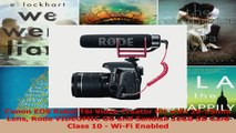 BEST SALE  Canon EOS Rebel T6i Video Creator Kit with 1855mm Lens Rode VIDEOMIC GO and Sandisk 32GB