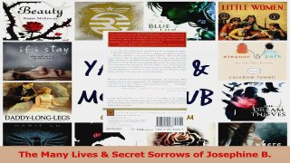 Download  The Many Lives  Secret Sorrows of Josephine B PDF Free