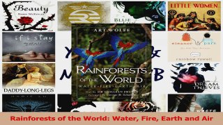 Read  Rainforests of the World Water Fire Earth and Air PDF Free