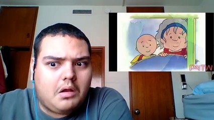 Reaction #45 - Caillou hates small children