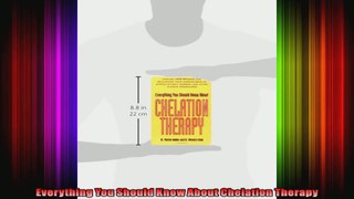 Everything You Should Know About Chelation Therapy