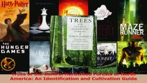 Read  Trees of the Central Hardwood Forests of North America An Identification and Cultivation Ebook Online