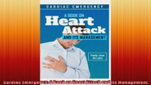 Cardiac Emergency A Book on Heart Attack and Its Management