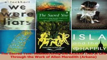 Read  The Sacred Yew Rediscovering the Ancient Tree of Life Through the Work of Allen Meredith Ebook Online
