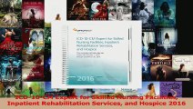 Read  ICD10CM Expert for Skilled Nursing Facilities Inpatient Rehabilitation Services and Ebook Free