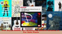 Read  Mel Bay presents Ten Waltzes by Johann Strauss Jr For Solo Piano EBooks Online