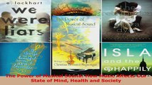 Read  The Power of Musical Sound How Music Affects Our State of Mind Health and Society Ebook Free