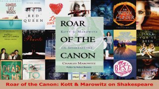 Download  Roar of the Canon Kott  Marowitz on Shakespeare PDF Online