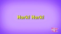 Hark! Hark! - Mother Goose Club Playhouse Kids Video