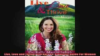 Live Love and Thrive with Herpes A Holistic Guide For Women