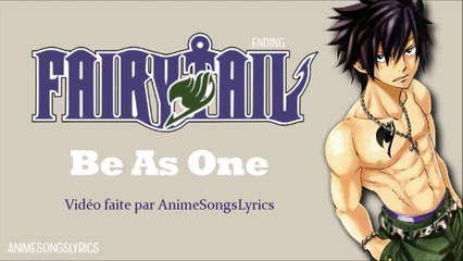 [FULL] Fairy Tail ED 6 -『Be As One』- Original/Français