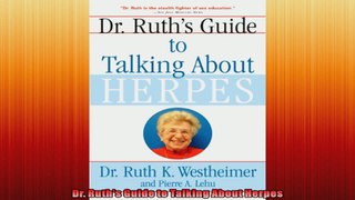 Dr Ruths Guide to Talking About Herpes