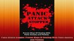 Panic Attack Stopper Proven Ways Of Dealing With Panic Anxiety and Phobias