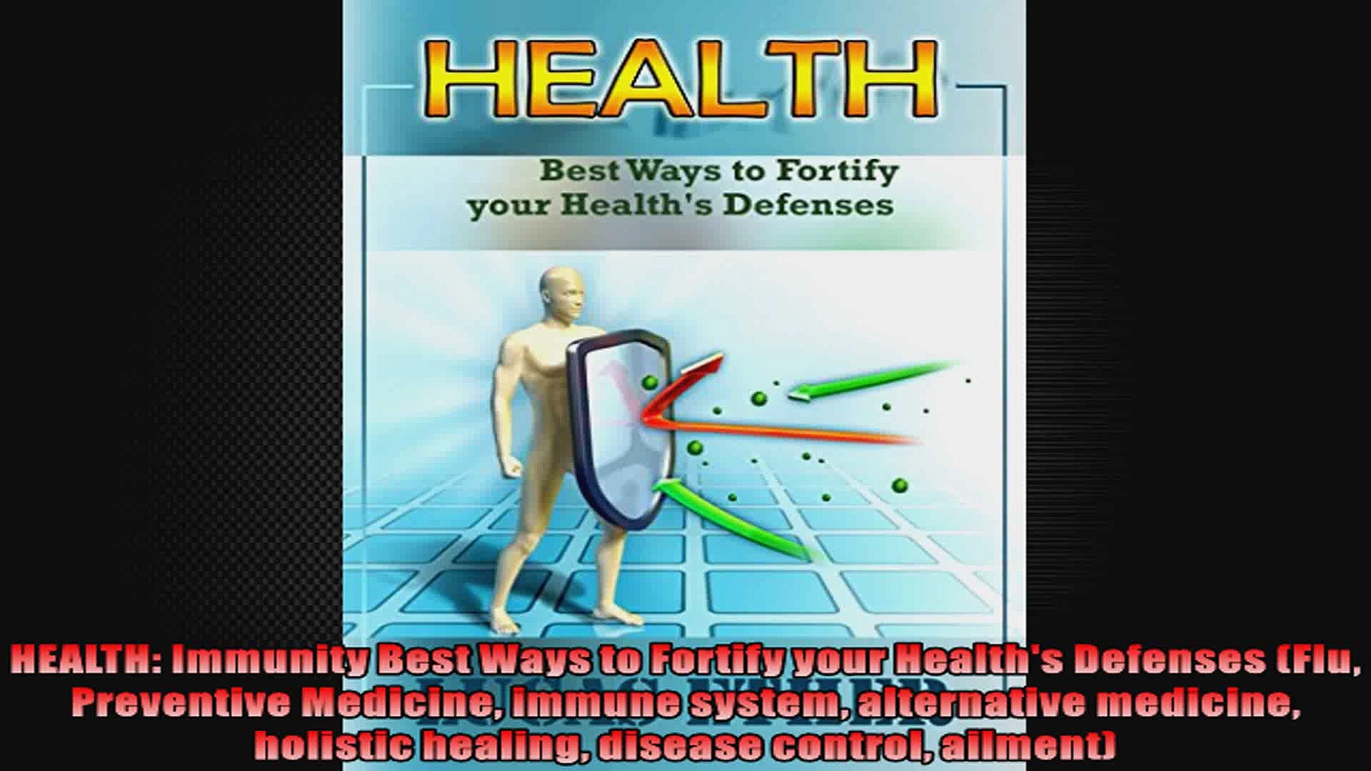 ⁣HEALTH Immunity Best Ways to Fortify your Healths Defenses Flu Preventive Medicine