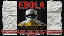 Ebola The Ultimate Guide to Prepare For and Prevent Ebola Ebola Book Ebola k Ebola