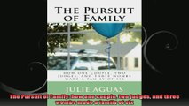 The Pursuit of Family how one couple two judges and three wombs made a family of six