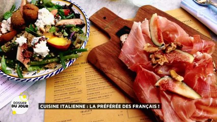 Dossier du Jour : Cuisine italienne : la préférée des Français !