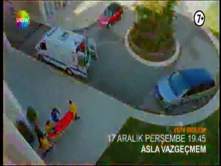 Asla Vazgeçmem 30. bölüm Fragmanı show tv