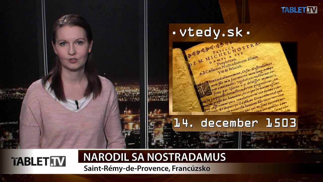 Stalo sa VTEDY: Narodil sa Nostradamus a Amundsen pokoril Antarktídu