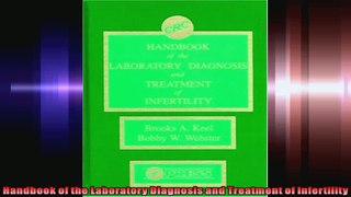 Handbook of the Laboratory Diagnosis and Treatment of Infertility