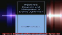 Impotence Diagnosis and Management of Erectile Dysfunction