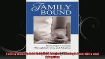 Family Bound One Couples Journey Through Infertility and Adoption
