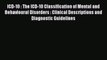 ICD-10 : The ICD-10 Classification of Mental and Behavioural Disorders : Clinical Descriptions