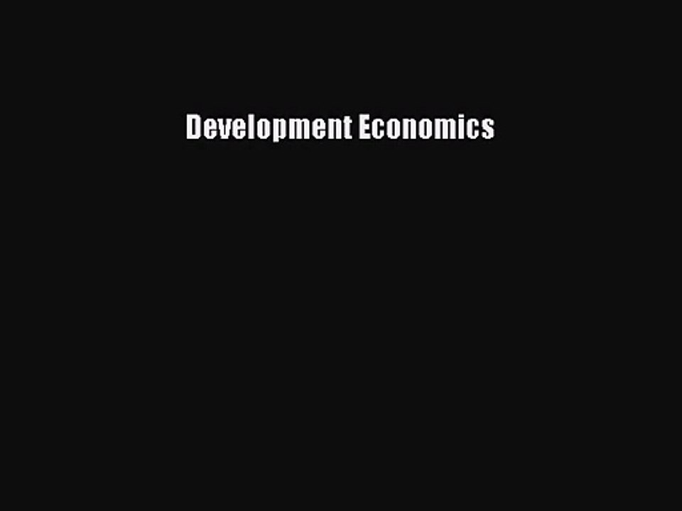 Development Economics [Read] Full Ebook