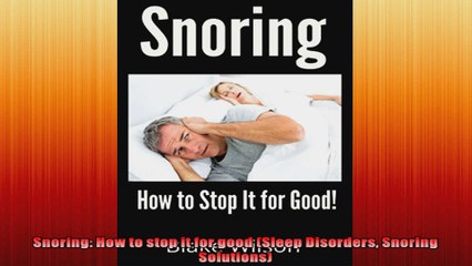 Video herunterladen: Snoring How to stop it for good Sleep Disorders Snoring Solutions