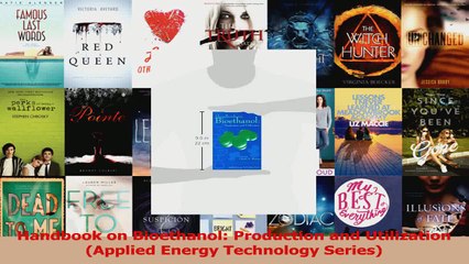 PDF Download  Handbook on Bioethanol Production and Utilization Applied Energy Technology Series Read Full Ebook