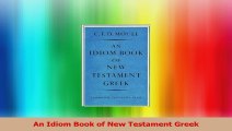 Ein Idiom Buch des Neuen Testaments griechischen Ebook Kostenlos