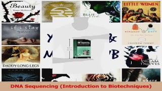 Read  DNA Sequencing Introduction to Biotechniques Ebook Free