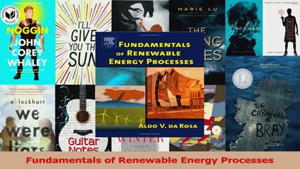 PDF Download  Fundamentals of Renewable Energy Processes Read Online