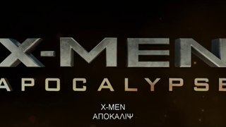 Χ-ΜΕΝ: ΑΠΟΚΑΛΙΨ (X-MEN: Apocalypse) Υποτιτλισμένο trailer