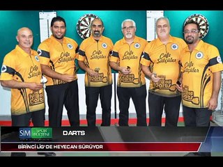 DARTS BİRİNCİ LİG’DE HEYECAN SÜRÜYOR