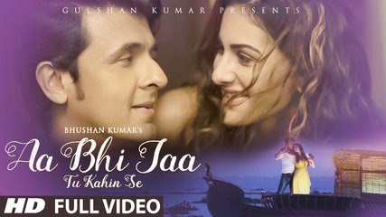 Sonu Nigam || Aa Bhi Jaa Tu Kahin Se || Full HD Song 2015