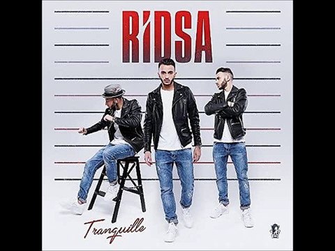 Ridsa - Tu Connais La sSite ( 2015 ) Tranquille