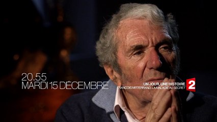 UN JOUR UNE HISTOIRE: François Mitterrand: la maladie au secret extrait 1
