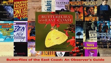PDF Download  Butterflies of the East Coast An Observers Guide Download Full Ebook