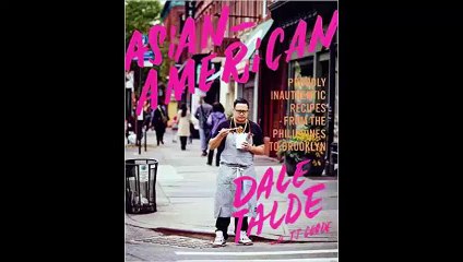 Asian-American Proudly Inauthentic Recipes from the Philippines to Brooklyn by Dale Talde FREE Epub