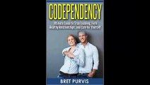 Codependency Ultimate Guide To Stop Enabling, Form Healthy Relationships, And Care For Yourself
