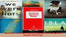 Download  Synthetic Aperture Radar Signal Processing and Digital Filtering PDF Online
