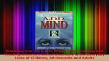Windows into the ADD Mind Understanding and Treating Attention Deficit Disorders in PDF