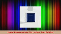 PDF Download  Legal Responses to Terrorism 2nd Edition Read Full Ebook